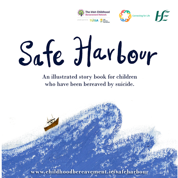 Safe Harbour – a new illustrated story book for children who have been bereaved by suicide – is launched